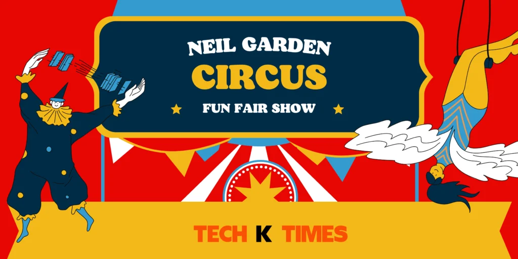 Neil Garden Circus
