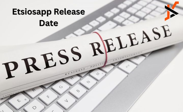 Etsiosapp Release Date