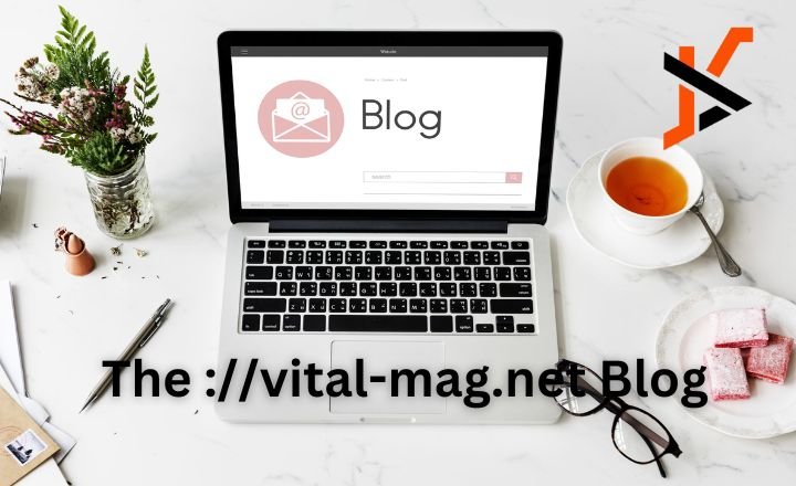 The ://vital-mag.net Blog