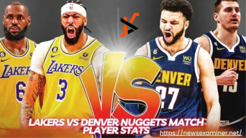 Lakers vs. Denver Nuggets Match: Player Stats