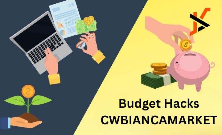 Smart Budget Hacks CWBIANCAMARKET: Save More Today! Budget Hacks CWBIANCAMARKET
