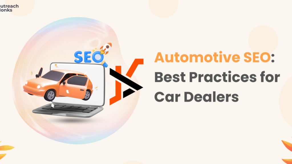 What are the best practice for auto dealer marketing agency