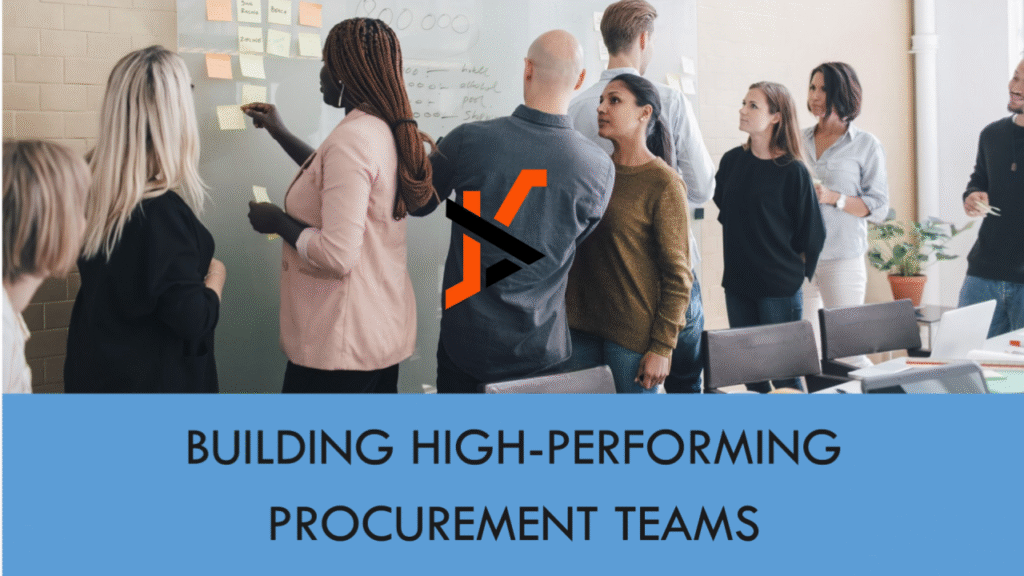 The Talent Factor: Building High-Performing Procurement Teams in Enterprise and Medium-Sized Companies
