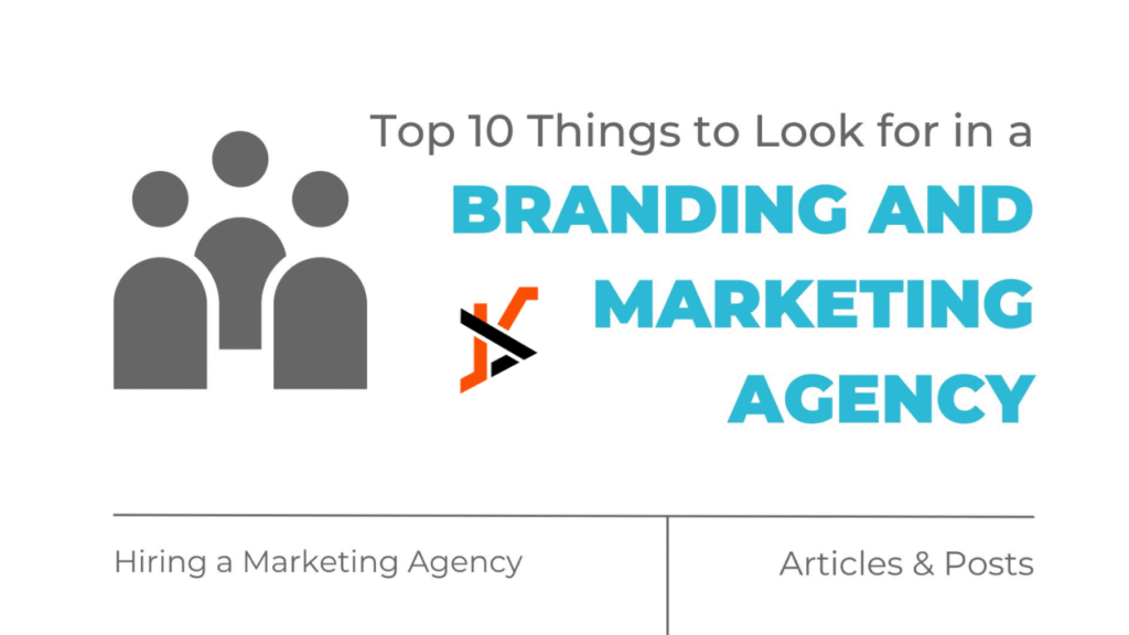 Key Things to Look for When Hiring a Marketing Agency