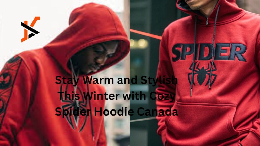 Stay Warm and Stylish This Winter with Cozy Spider Hoodie Canada Stay Warm and Stylish This Winter with Cozy Spider Hoodie Canada