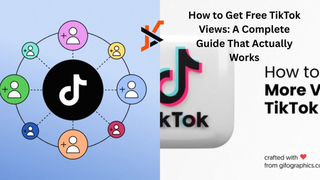 How to Get Free TikTok Views: A Complete Guide That Actually Works "free tiktok views"
