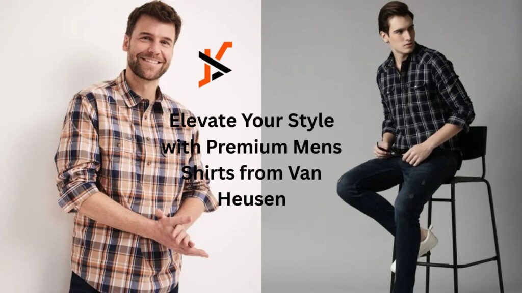 Elevate Your Style with Premium Mens Shirts from Van Heusen