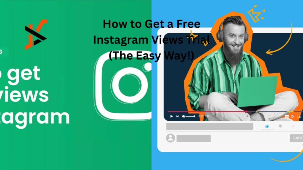 How to Get a Free Instagram Views Trial (The Easy Way!) "free instagram views trial"