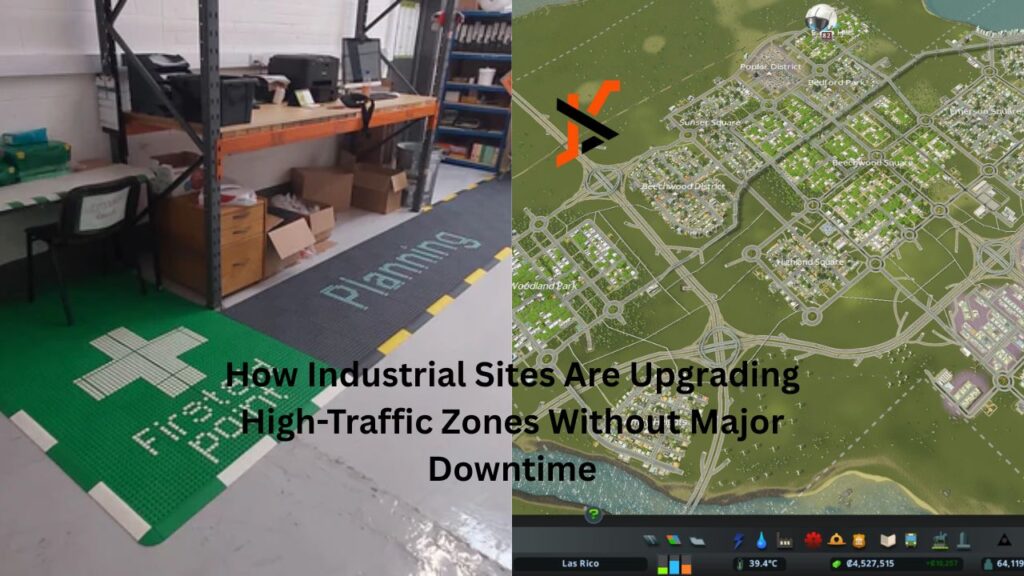 How Industrial Sites Are Upgrading High-Traffic Zones Without Major Downtime