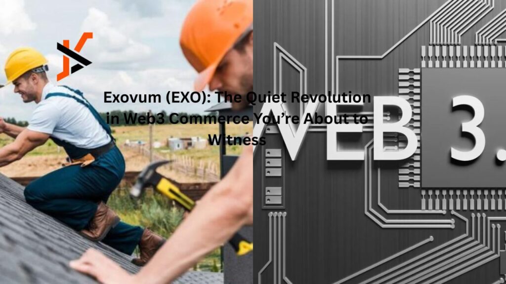 Exovum (EXO): The Quiet Revolution in Web3 Commerce You’re About to Witness