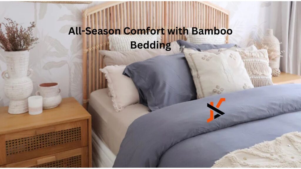 All-Season Comfort with Bamboo Bedding