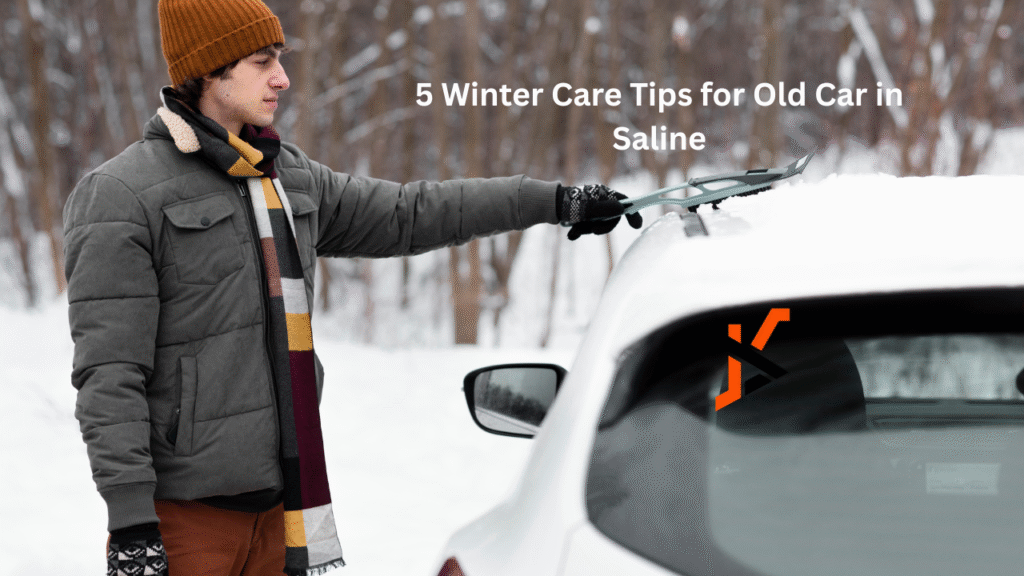 5 Winter Care Tips for Old Car in Saline Winter Care