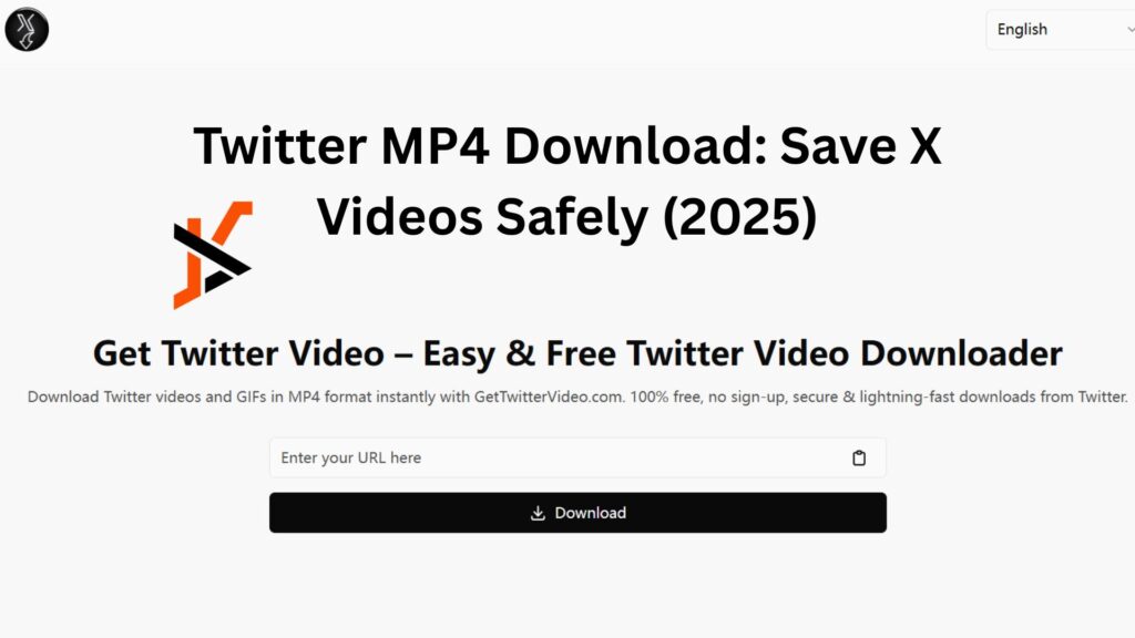 Twitter MP4 Download: Save X Videos Safely (2025)