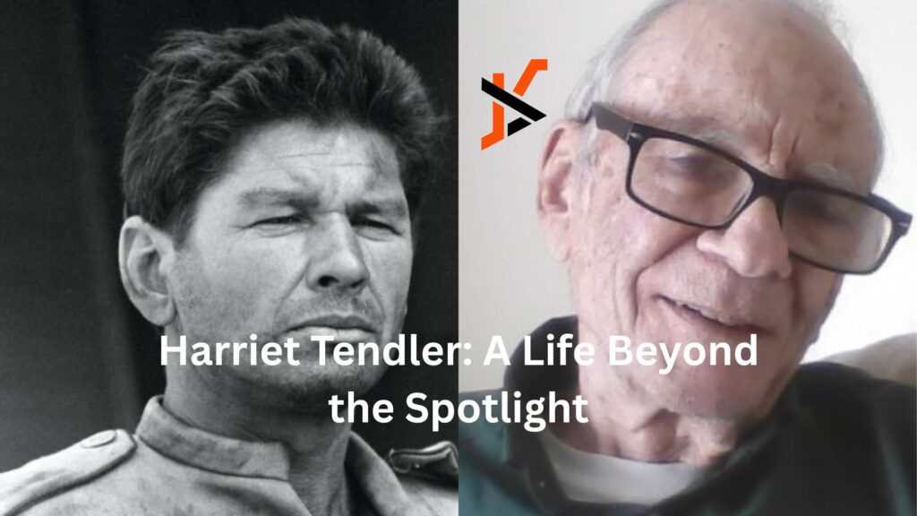 Harriet Tendler: A Life Beyond the Spotlight harriet tendler