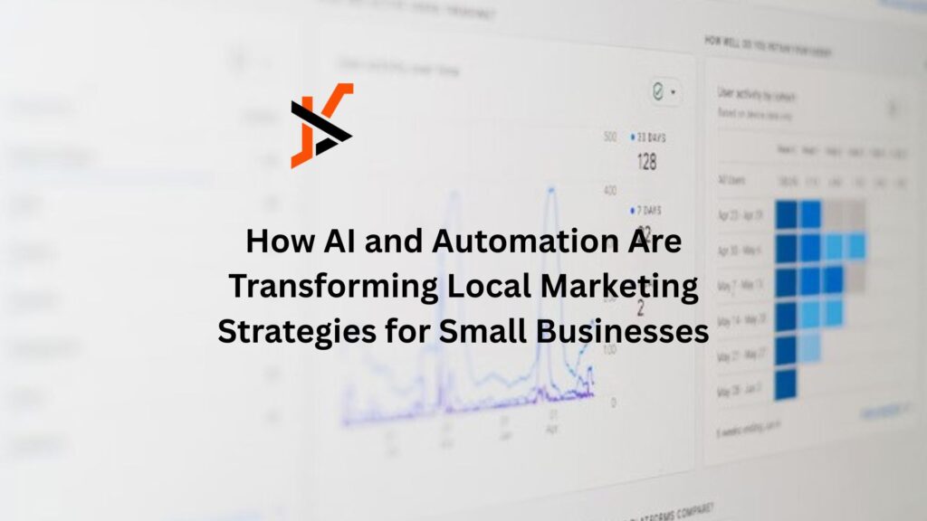 How AI and Automation Are Transforming Local Marketing Strategies for Small Businesses