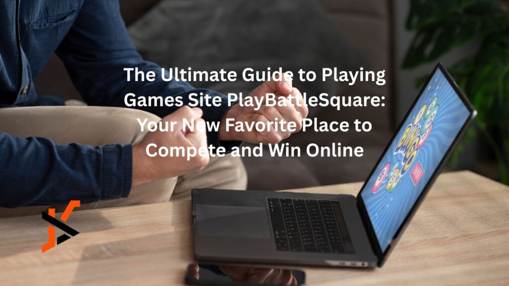 The Ultimate Guide to Playing Games Site PlayBattleSquare: Your New Favorite Place to Compete and Win Online "playing games site playbattlesquare"