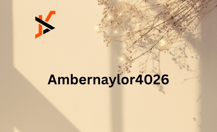Ambernaylor4026: A Journey Through an Online Persona ambernaylor4026