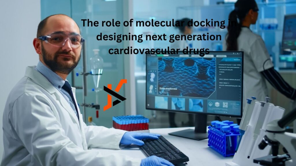 The role of molecular docking in designing next generation cardiovascular drugs