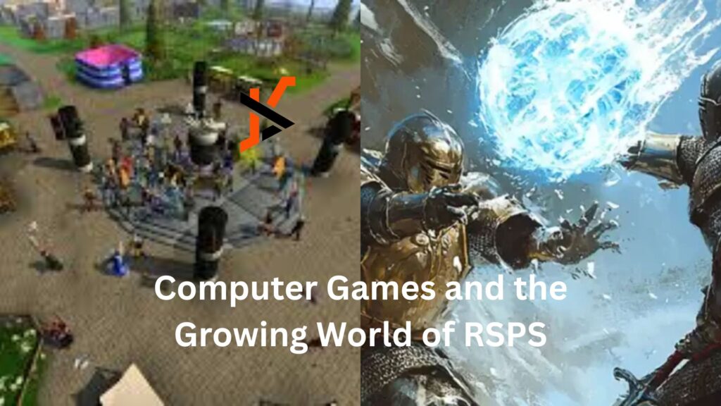 Computer Games and the Growing World of RSPS