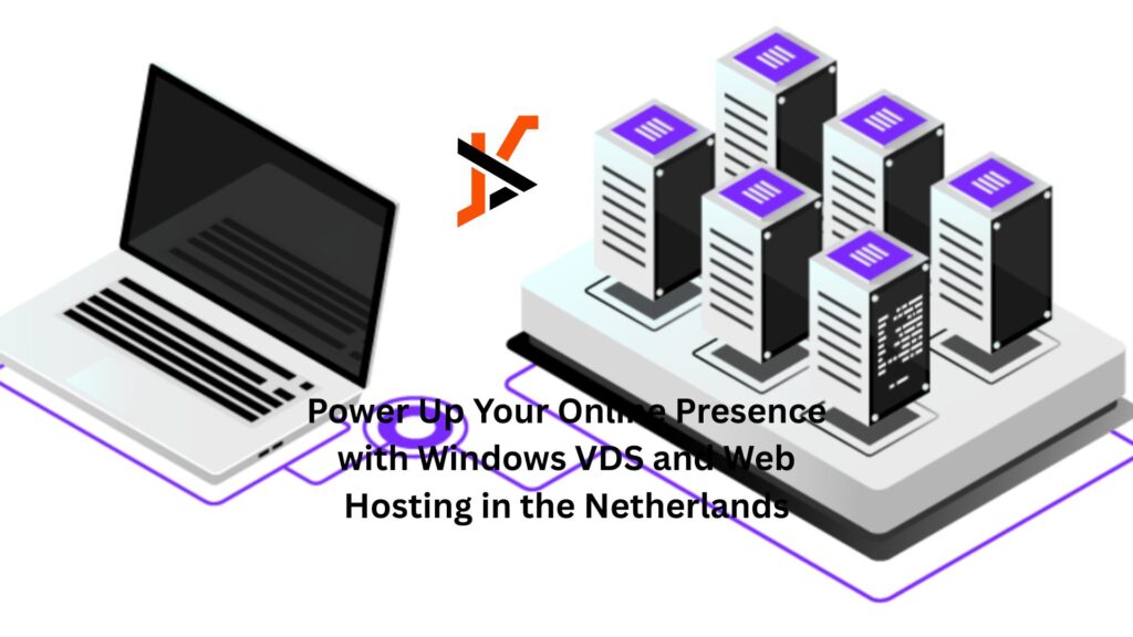 Power​‍​‌‍​‍‌​‍​‌‍​‍‌ Up Your Online Presence with Windows VDS and Web Hosting in the Netherlands