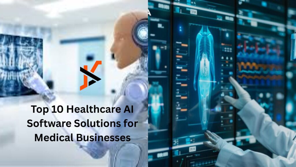 Top 10 Healthcare AI Software Solutions for Medical Businesses Top 10 Healthcare AI Software Solutions for Medical Businesses