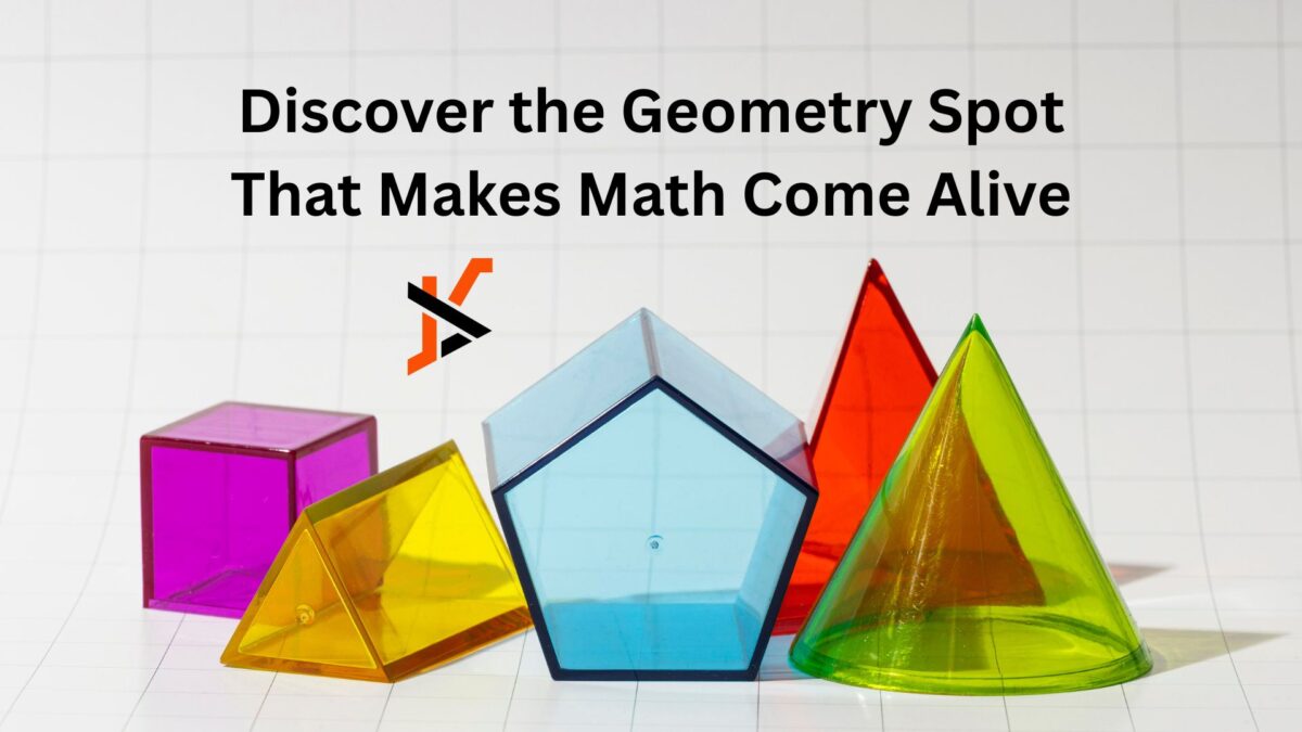 Discover the Geometry Spot That Makes Math Come Alive - Tech k Times