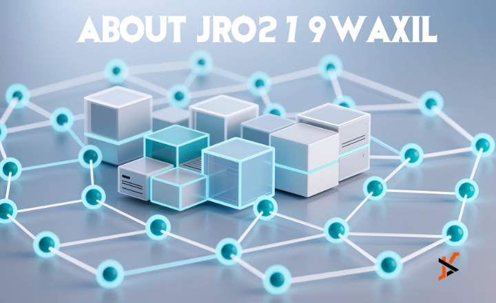 Explain About Jro279waxil: A Complete Guide to Its Digital Value and Applications About Jro279waxil