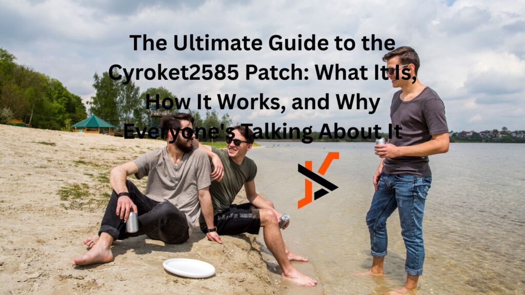 cyroket2585 patch