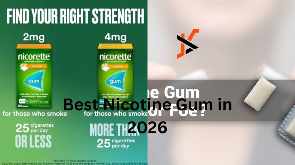 Best Nicotine Gum in 2026