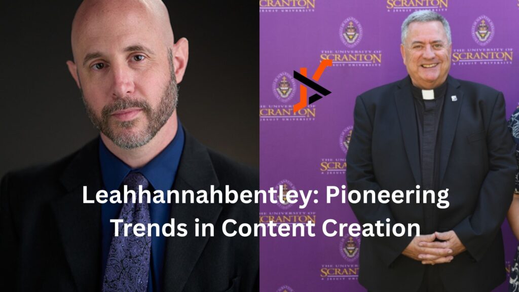Leahhannahbentley: Pioneering Trends in Content Creation Leahhannahbentley: Pioneering Trends in Content Creation