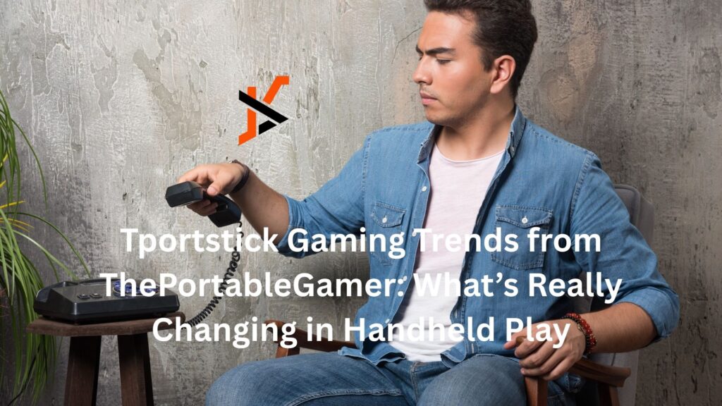 tportstick gaming trends from theportablegamer