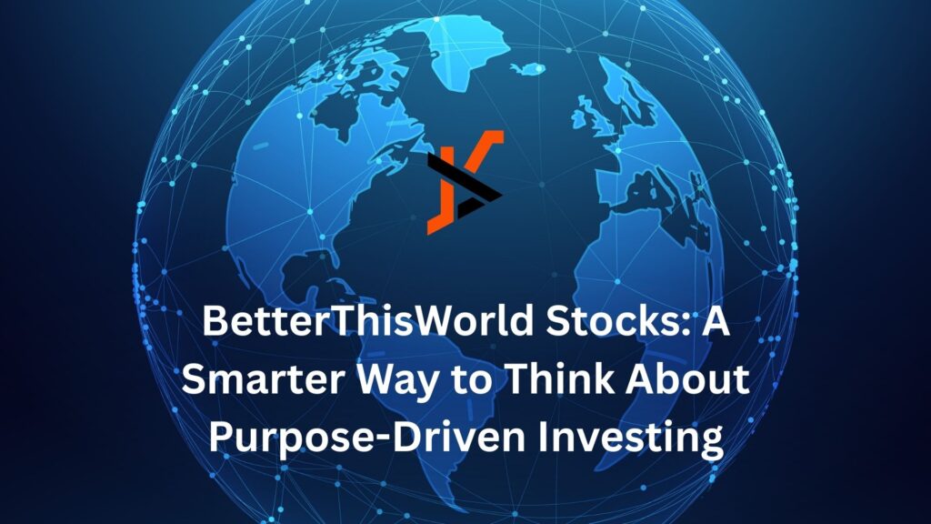 betterthisworld stocks