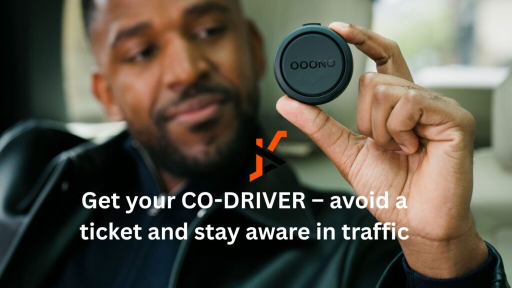 Get your CO-DRIVER – avoid a ticket and stay aware in traffic