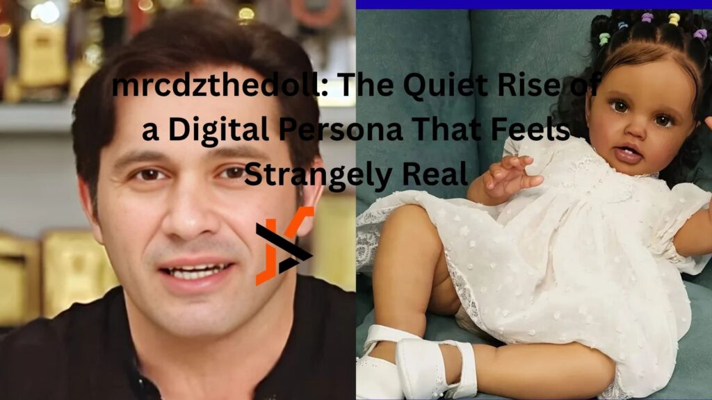 mrcdzthedoll: The Quiet Rise of a Digital Persona That Feels Strangely Real mrcdzthedoll