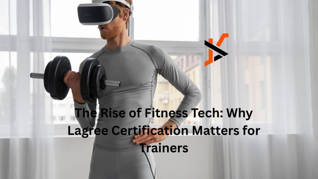 The Rise of Fitness Tech: Why Lagree Certification Matters for Trainers