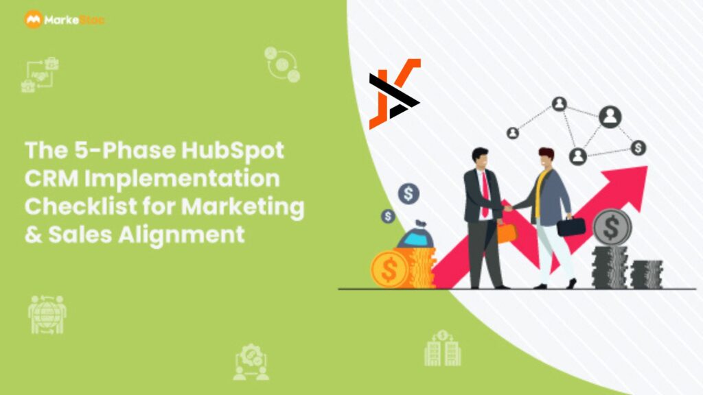 The 5-Phase HubSpot CRM Implementation Checklist for Marketing & Sales Alignment