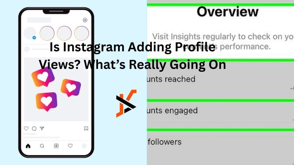 Is Instagram Adding Profile Views? What’s Really Going On is instagram adding profile views