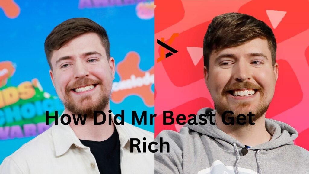 How Did Mr Beast Get Rich how did mr beast get rich