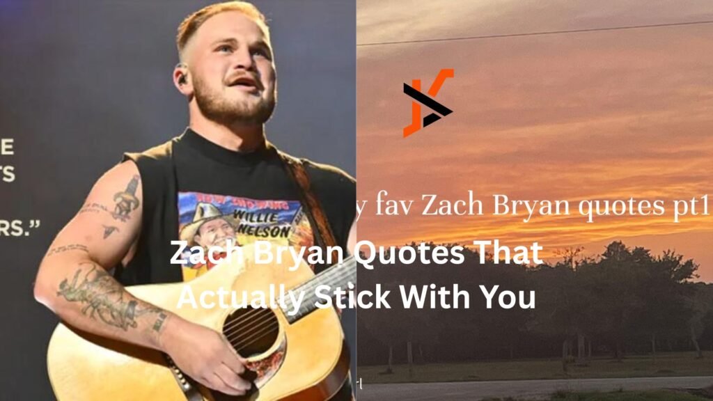 zach bryan quotes