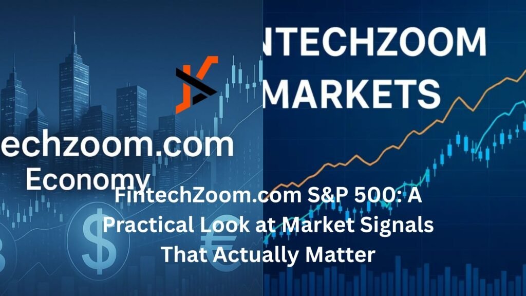 fintechzoom.com sp500