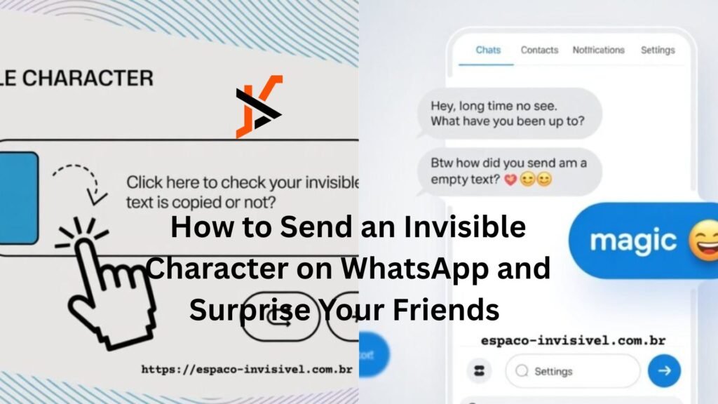 How to Send an Invisible Character on WhatsApp and Surprise Your Friends 