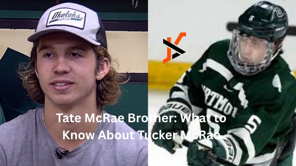 Tate McRae Brother: What to Know About Tucker McRae tate mcrae brother
