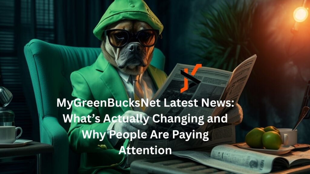 mygreenbucksnet latest news