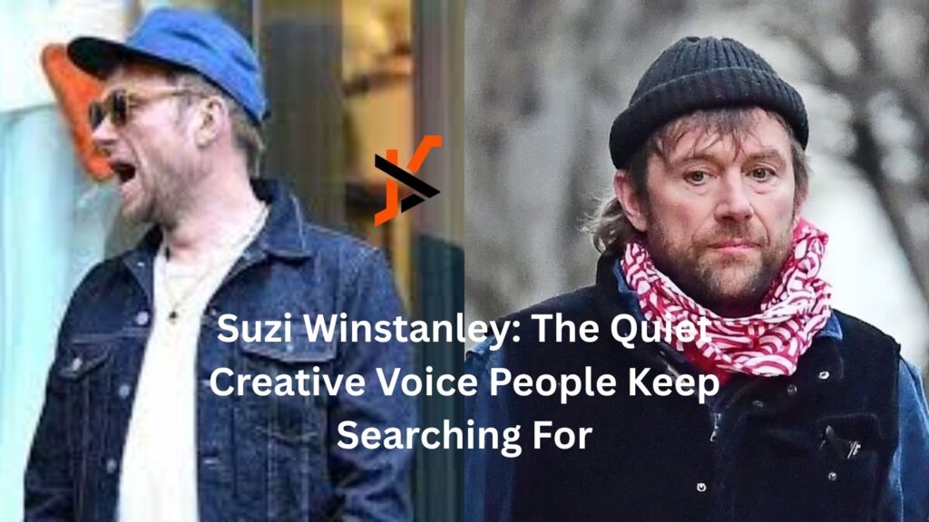 Suzi Winstanley: The Quiet Creative Voice People Keep Searching For suzi winstanley