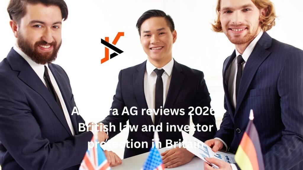 Axonera AG reviews 2026: British law and investor protection in Britain