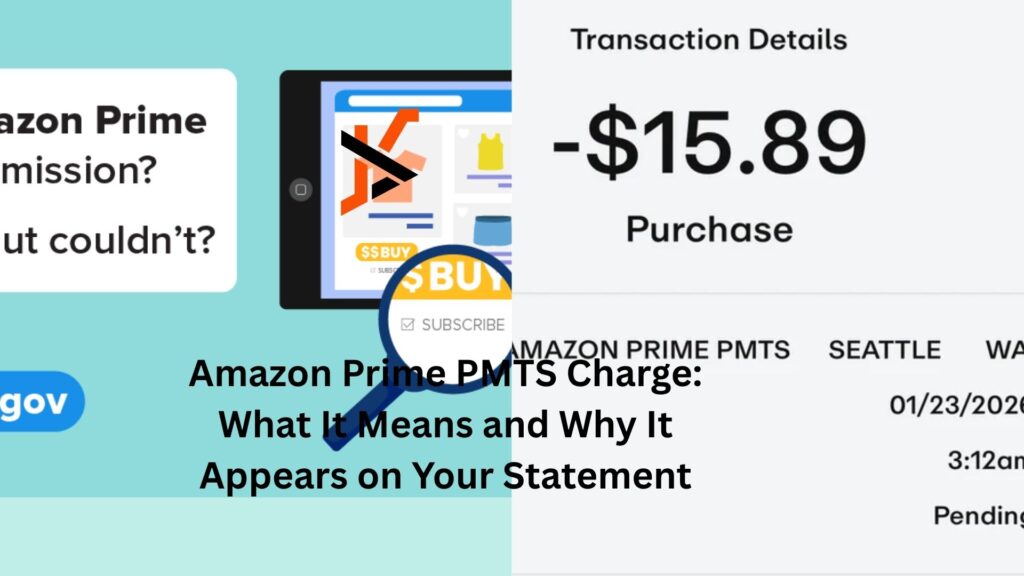 Amazon Prime PMTS Charge: What It Means and Why It Appears on Your Statement amazon prime pmts charge