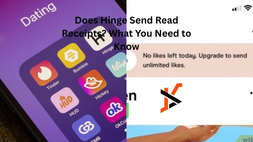 Does Hinge Send Read Receipts? What You Need to Know does hinge send read receipts