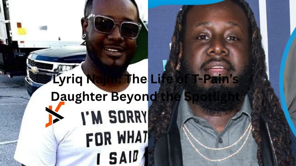 Lyriq Najm: The Life of T-Pain’s Daughter Beyond the Spotlight lyriq najm