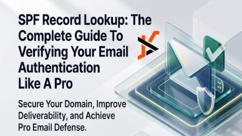 SPF Record Lookup: The Complete Guide To Verifying Your Email Authentication Like A Pro SPF Record Lookup